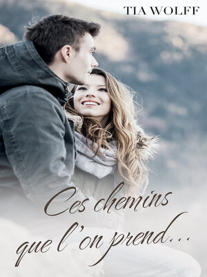 cover image of Ces chemins que l'on prend...